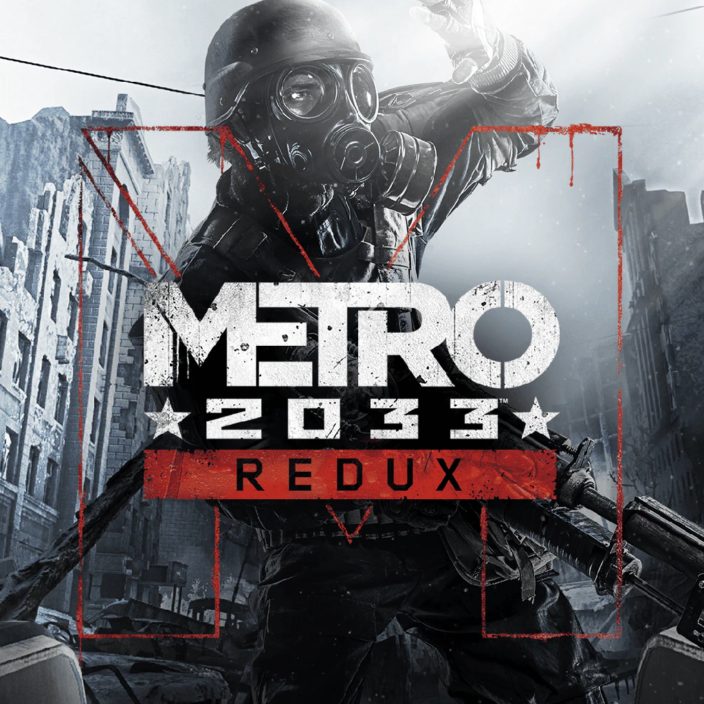 Metro 2033 Redux PS4; PS5 - Цифровая Версия