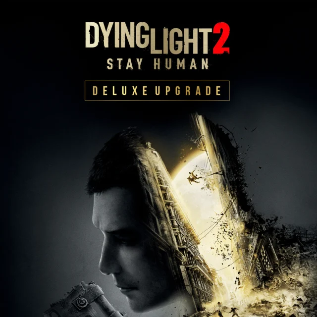 Dying Light 2 Stay Human - Deluxe Upgrade