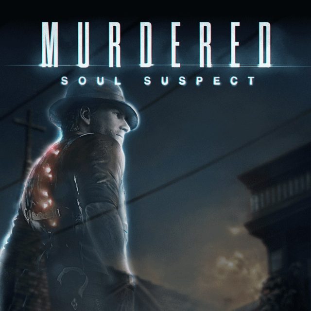 Murdered Soul Suspect