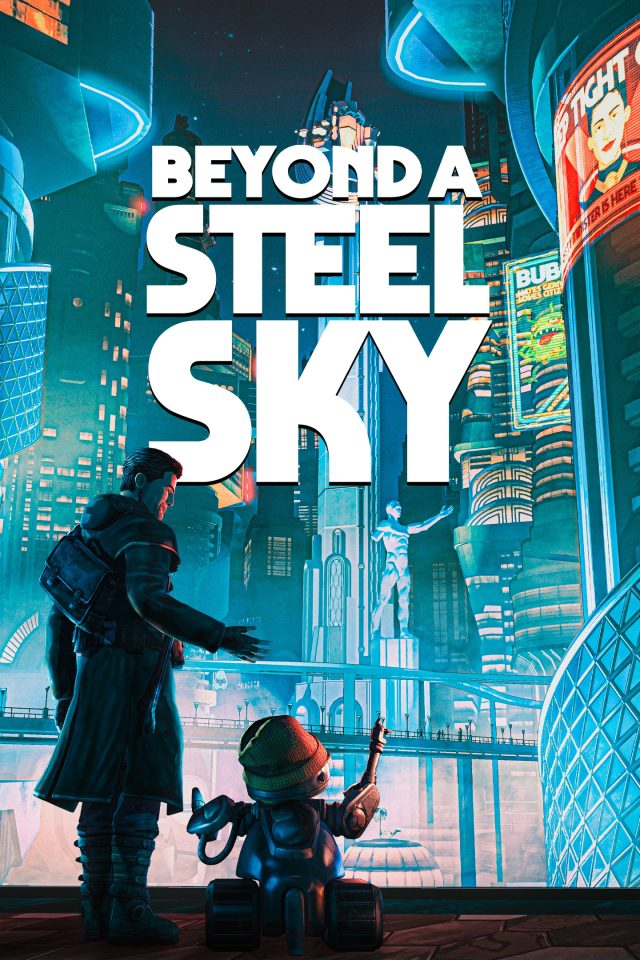 Beyond a Steel Sky