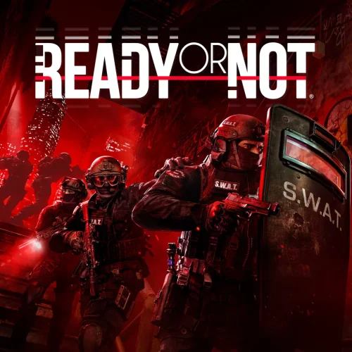 Ready or Not - Digital Deluxe Edition